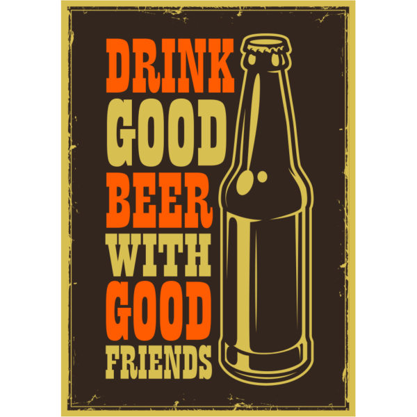 Διακοσμητική Πινακίδα "DRINK GOOD BEER"