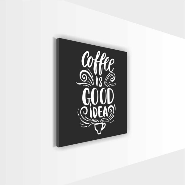 Coffee Frame Quotes Good Idea - Image 5