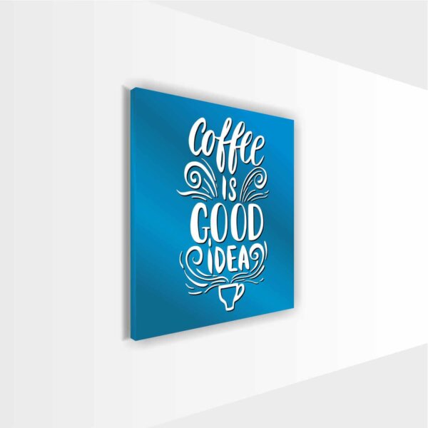 Coffee Frame Quotes Good Idea - Image 2