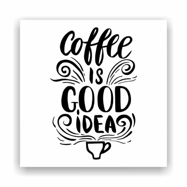 Coffee Frame Quotes Good Idea - Image 15