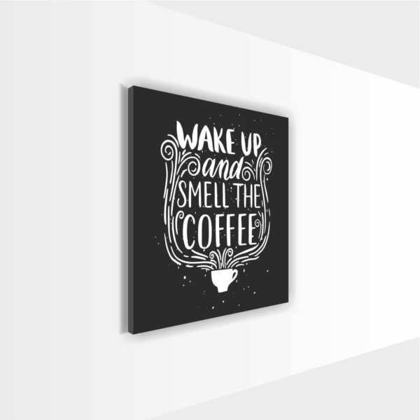 Coffee Frame Quotes Wake up - Image 8