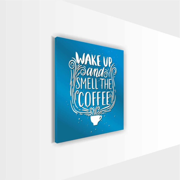 Coffee Frame Quotes Wake up - Image 5