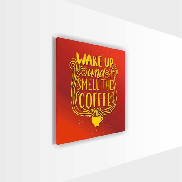 Coffee Frame Quotes Wake up - Image 2